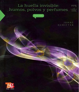 La huella invisible: humos, polvos y perfumes